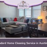 Standard home cleaning services Austin TX