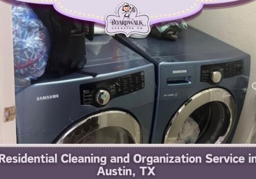Residential Cleaning and Organization Service in Austin, TX
