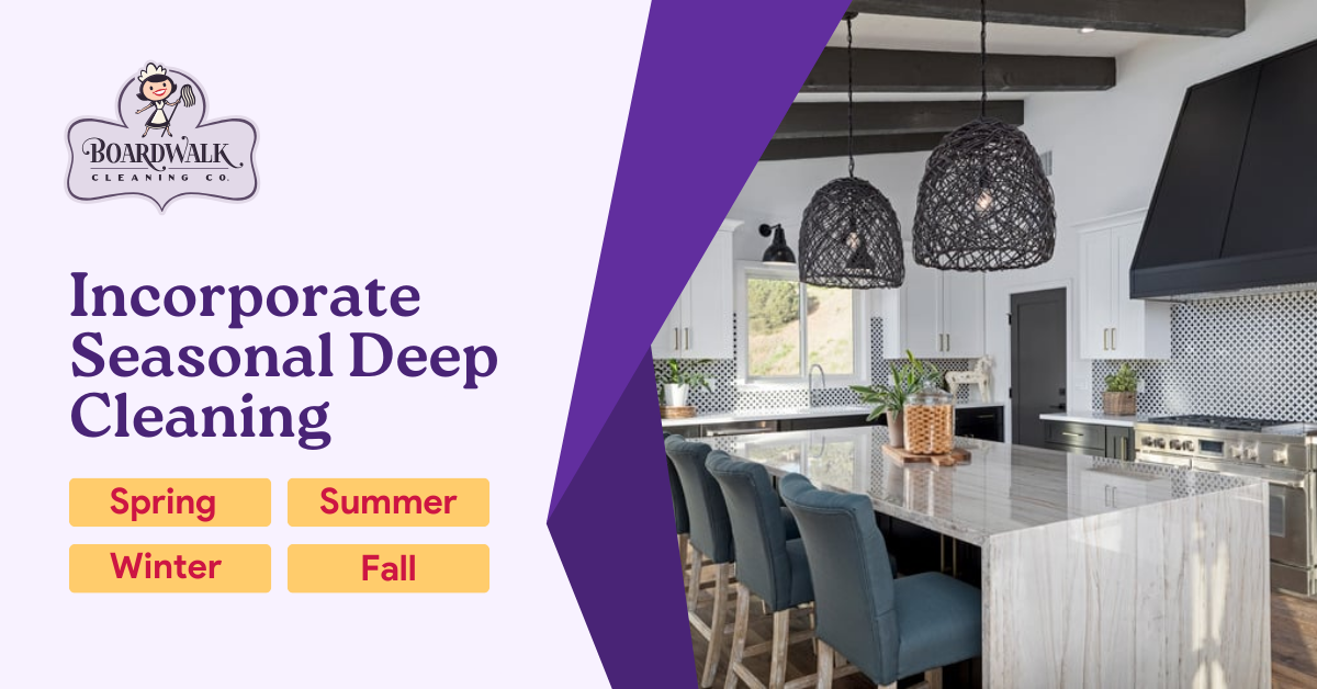 Seasonal Deep Cleaning